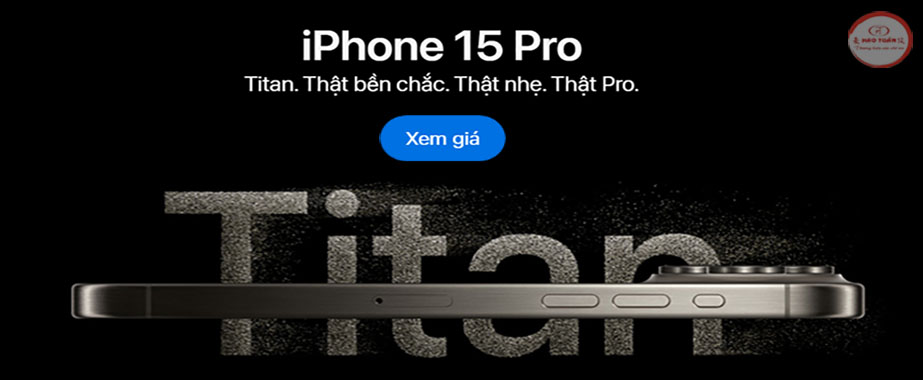 iPhone 15 Pro Titanium - Siêu nhẹ siêu bền